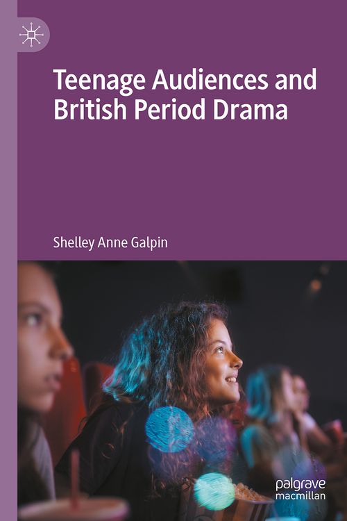 Produktbild: Teenage Audiences and British Period Drama