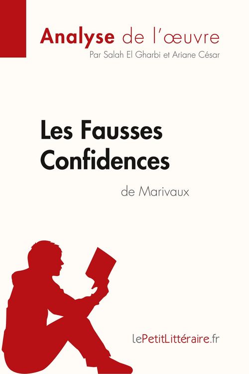 Produktbild: Les Fausses Confidences de Marivaux (Analyse de l'oeuvre)