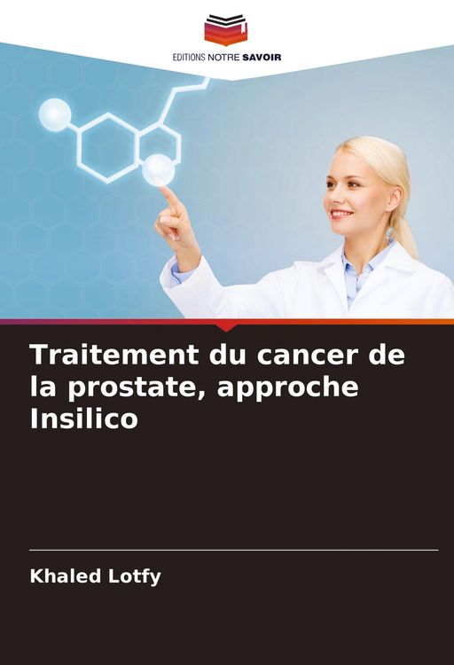 Produktbild: Traitement du cancer de la prostate, approche Insilico