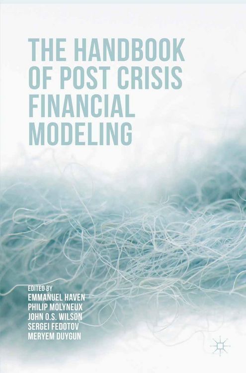 Produktbild: The Handbook of Post Crisis Financial Modelling