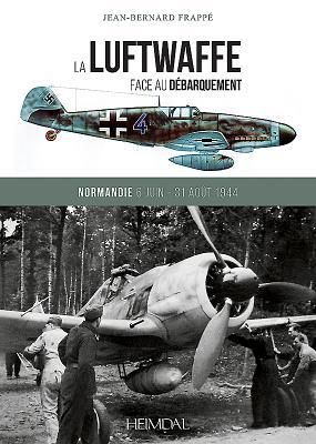 Produktbild: La Luftwaffe Face au Debarquement