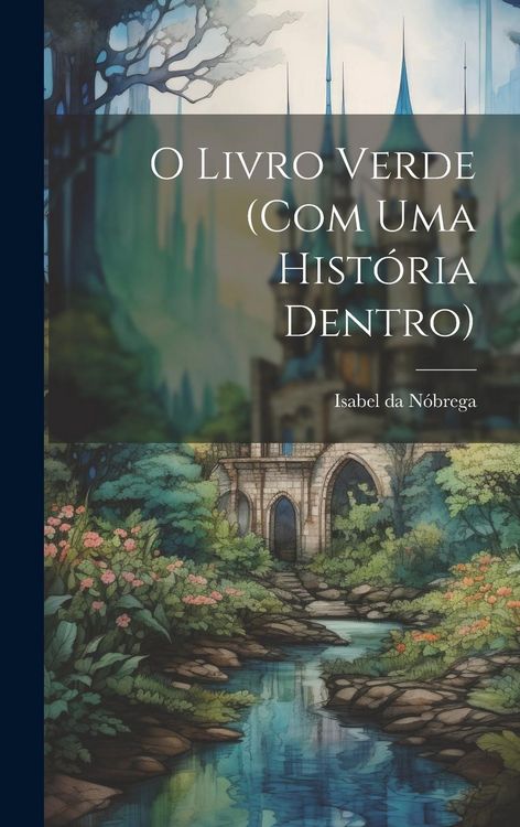 Produktbild: O livro verde (com uma hist&oacute;ria dentro)