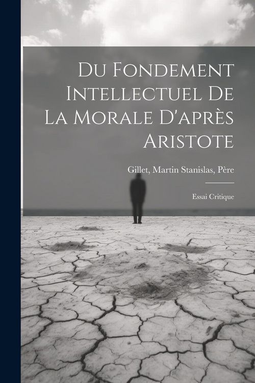 Produktbild: Du Fondement Intellectuel De La Morale D'apr&egrave;s Aristote