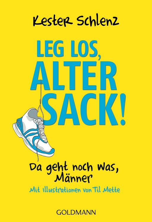 Produktbild: Leg los, alter Sack!