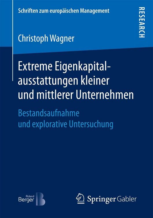 Bild vom Artikel Extreme Eigenkapitalausstattungen kleiner und mittlerer Unternehmen vom Autor Christoph Wagner