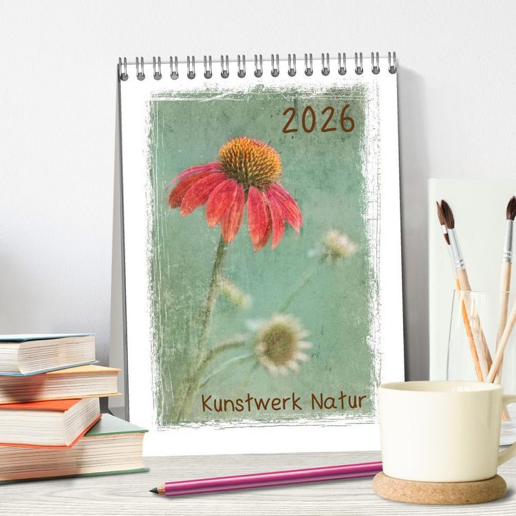 Produktbild: Kunstwerk Natur (Tischkalender 2026 DIN A5 hoch), CALVENDO Monatskalender
