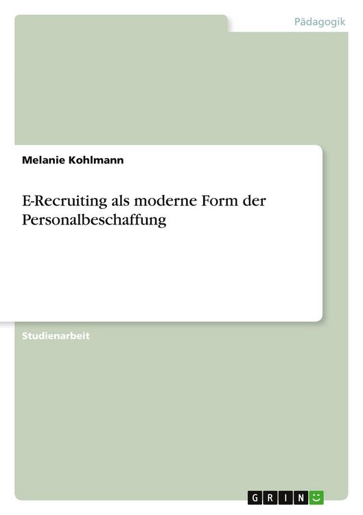 Produktbild: E-Recruiting als moderne Form der Personalbeschaffung