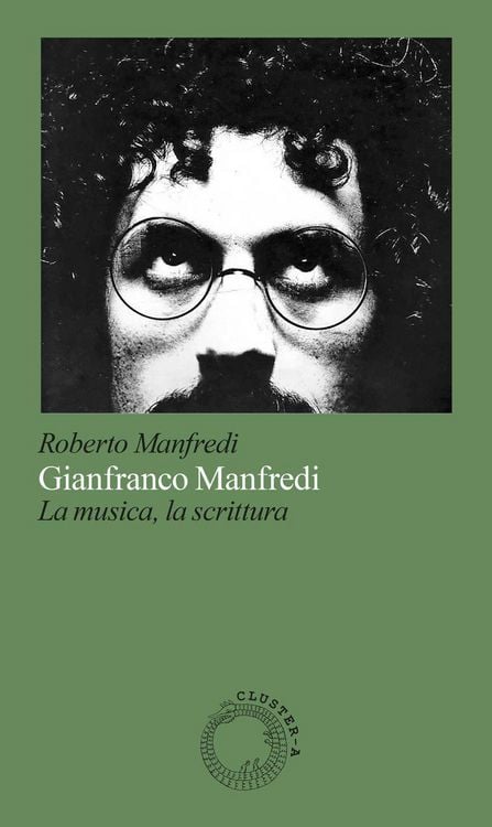 Produktbild: Gianfranco Manfredi. La musica, la scrittura
