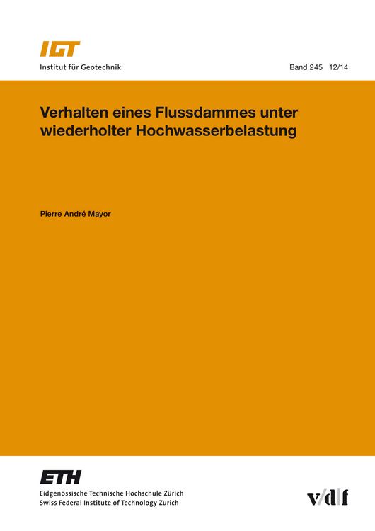 Produktbild: Verhalten eines Flussdammes unter wiederholter Hochwasserbelastung