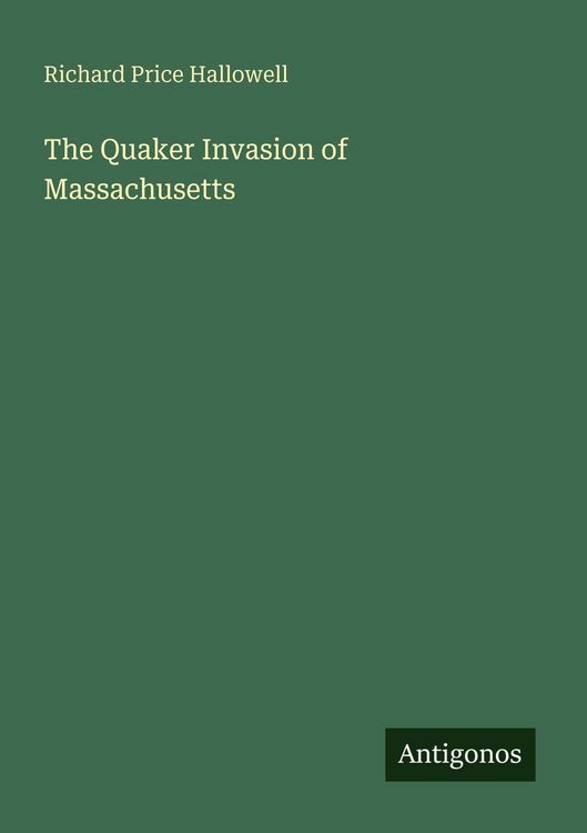 Produktbild: The Quaker Invasion of Massachusetts