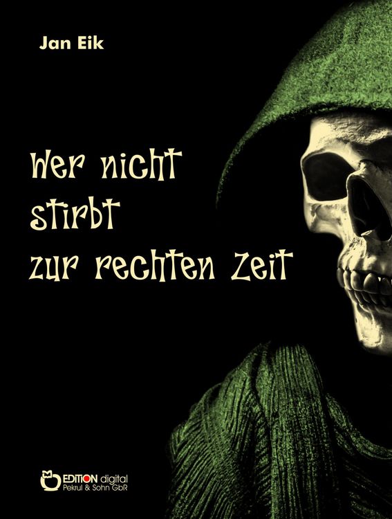 Produktbild: Wer nicht stirbt zur rechten Zeit