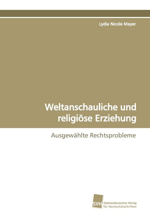 Produktbild: Weltanschauliche und religi&ouml;se Erziehung