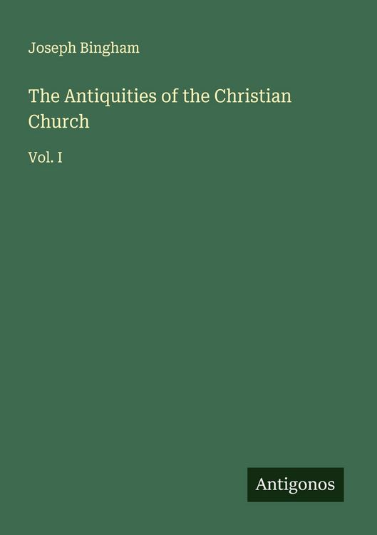 Produktbild: The Antiquities of the Christian Church