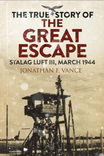 Produktbild: The True Story of the Great Escape