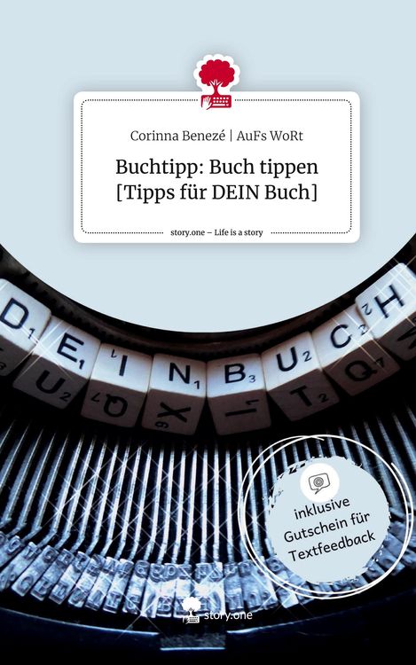 Produktbild: Buchtipp: Buch tippen [Tipps f&uuml;r DEIN Buch]. Life is a Story - story.one