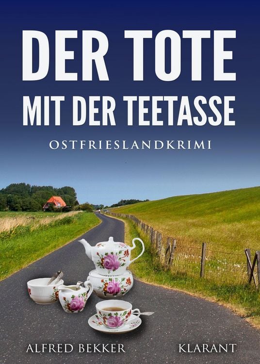 Produktbild: Der Tote mit der Teetasse. Ostfrieslandkrimi