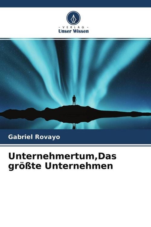 Produktbild: Unternehmertum,Das gr&ouml;&szlig;te Unternehmen