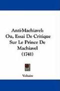 Produktbild: Anti-Machiavel: Ou, Essai de Critique Sur Le Prince de Machiavel (1741)