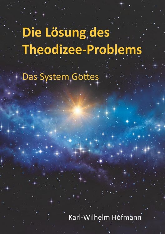 Produktbild: Die L&ouml;sung des Theodizee-Problems