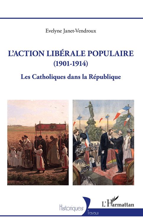 Produktbild: L'action lib&eacute;rale populaire (1901-1914)