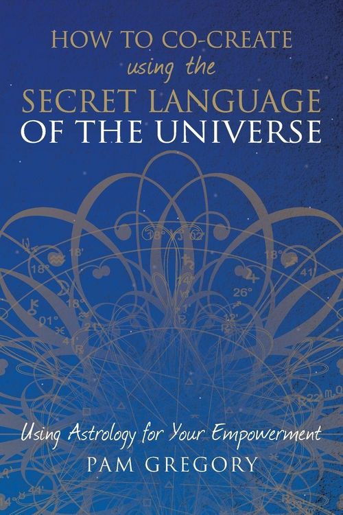 Produktbild: How to Co-Create Using the Secret Language of the Universe