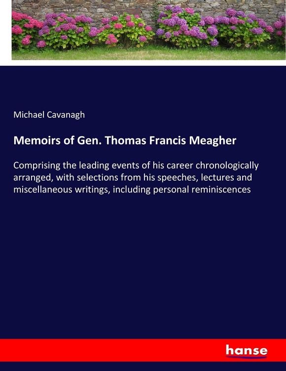 Produktbild: Memoirs of Gen. Thomas Francis Meagher