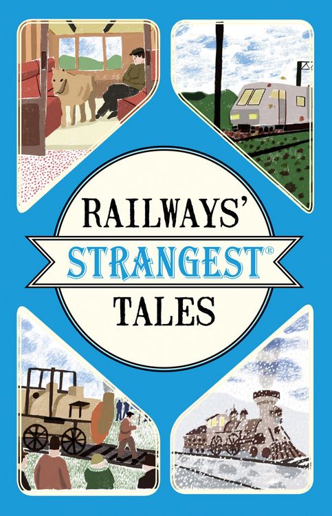 Produktbild: RAILWAYS STRANGEST TALES PB