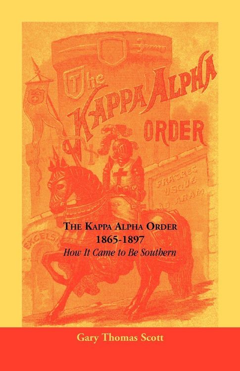 Produktbild: The Kappa Alpha Order, 1865-1897