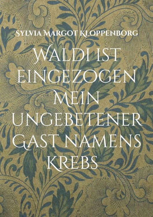 Produktbild: Waldi ist eingezogen Mein ungebetener Gast namens Krebs
