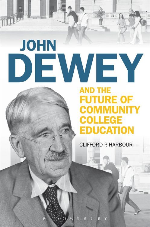 Produktbild: John Dewey and the Future of Community College Education