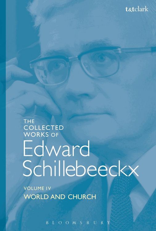 Produktbild: The Collected Works of Edward Schillebeeckx Volume 4