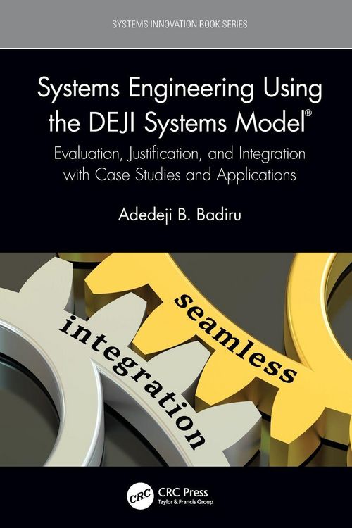 Produktbild: Systems Engineering Using the DEJI Systems Model&reg;