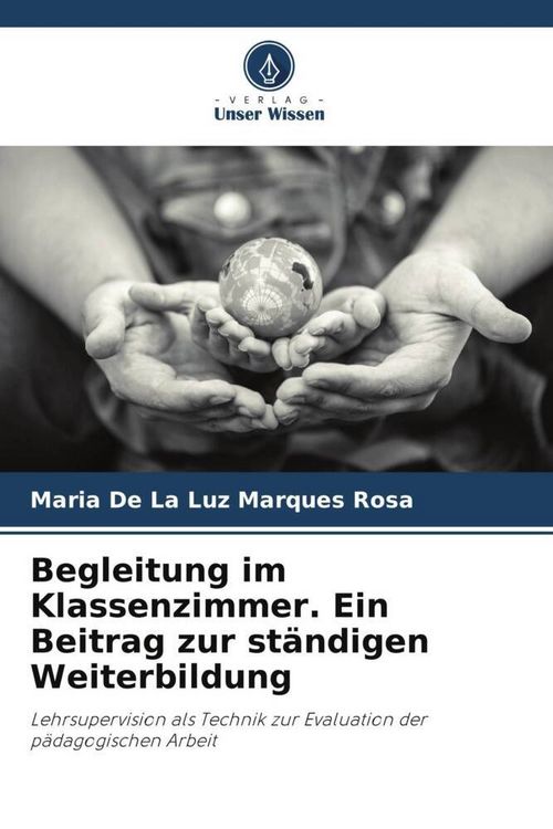 Produktbild: Begleitung im Klassenzimmer. Ein Beitrag zur st&auml;ndigen Weiterbildung