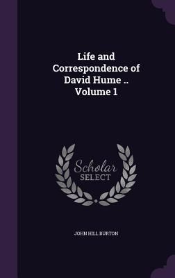 Produktbild: Life and Correspondence of David Hume .. Volume 1