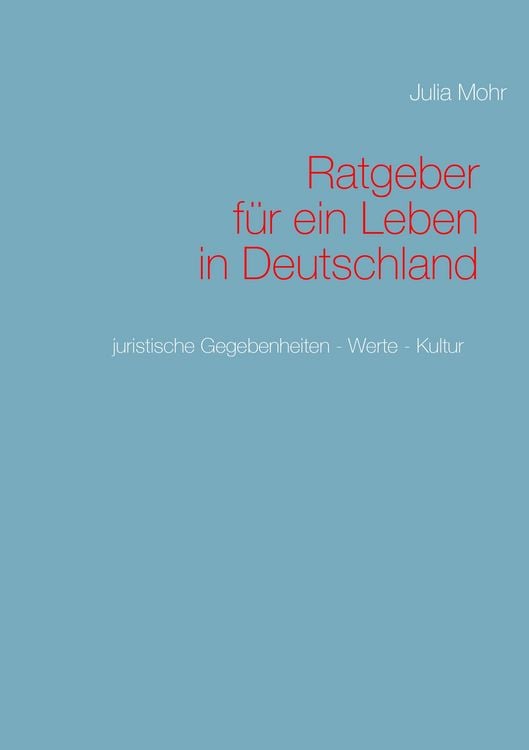 Produktbild: Ratgeber f&uuml;r ein Leben in Deutschland