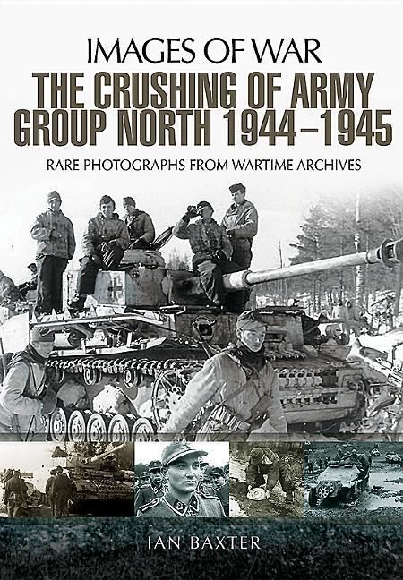 Produktbild: The Crushing of Army Group North 1944-1945 on the Eastern Front