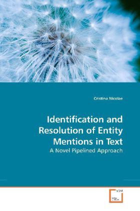 Produktbild: Nicolae, C: Identification and Resolution of Entity Mentions