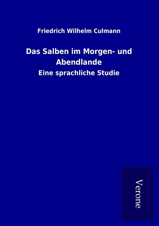 Produktbild: Das Salben im Morgen- und Abendlande