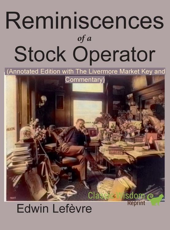 Produktbild: Reminiscences of a Stock Operator (Annotated Edition)