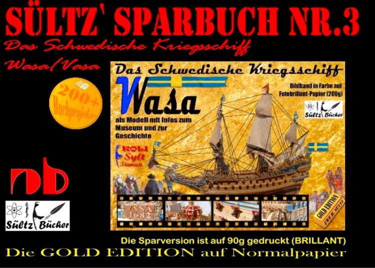 Produktbild: S&uuml;ltz' Sparbuch Nr.3 - Das Schwedische Kriegsschiff Wasa/Vasa als Modell mit Infos zum Museum und zur Geschichte
