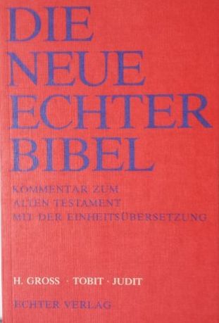Produktbild: Die Neue Echter-Bibel. Kommentar / Kommentar zum Alten Testament mit Einheits&uuml;bersetzung / Tobit /Judit