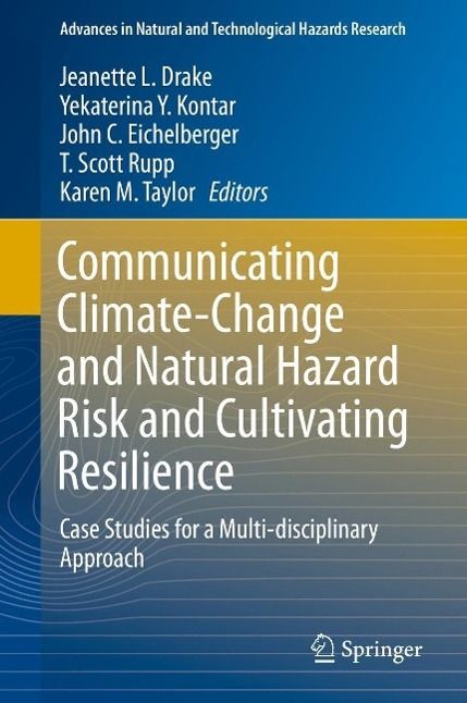 Produktbild: Communicating Climate-Change and Natural Hazard Risk and Cultivating Resilience