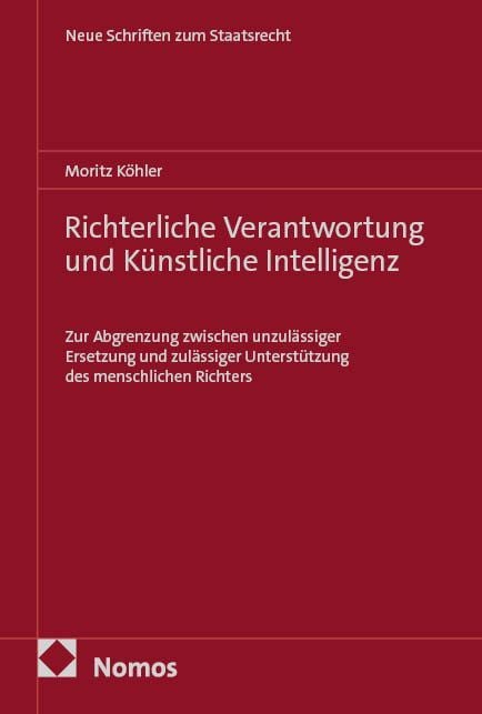 Produktbild: Richterliche Verantwortung und K&uuml;nstliche Intelligenz
