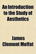 Produktbild: An Introduction to the Study of Aesthetics