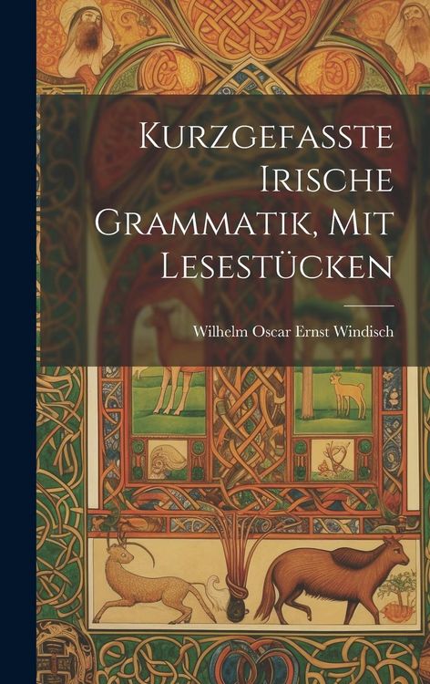 Produktbild: Kurzgefasste Irische Grammatik, mit Lesest&uuml;cken