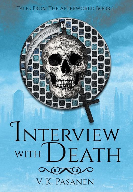 Produktbild: Interview with Death, Tales from the Afterworld Book 1