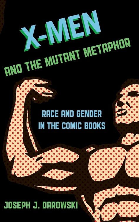 Produktbild: X-Men and the Mutant Metaphor