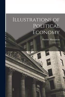 Produktbild: Illustrations of Political Economy: 8