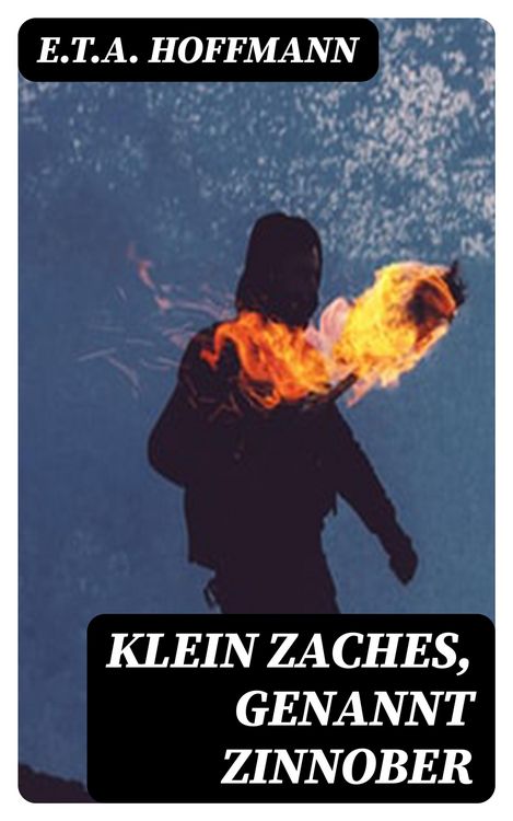 Produktbild: Klein Zaches, genannt Zinnober