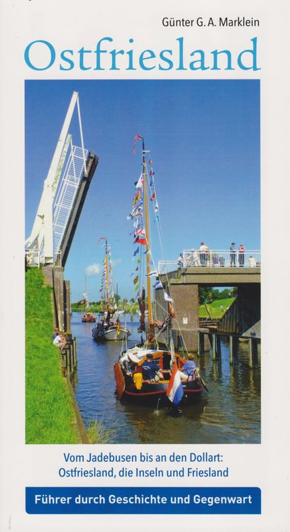 Produktbild: Ostfriesland - Vom Jadebusen bis an den Dollart: Ostfriesland, die Inseln und Friesland